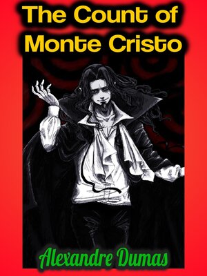cover image of The Count of Monte Cristo--Alexandre Dumas